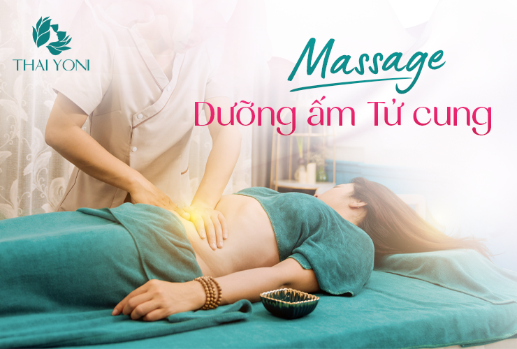 massage dưỡng ấm tử cung