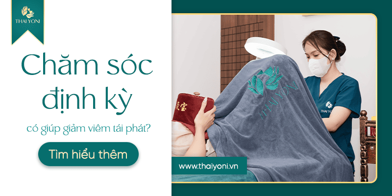 Chăm sóc định kỳ vùng kín có giúp giảm nguy cơ viêm tái phát?